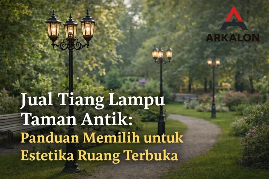 Jual tiang lampu taman antik untuk estetika ruang terbuka dengan desain klasik dekoratif