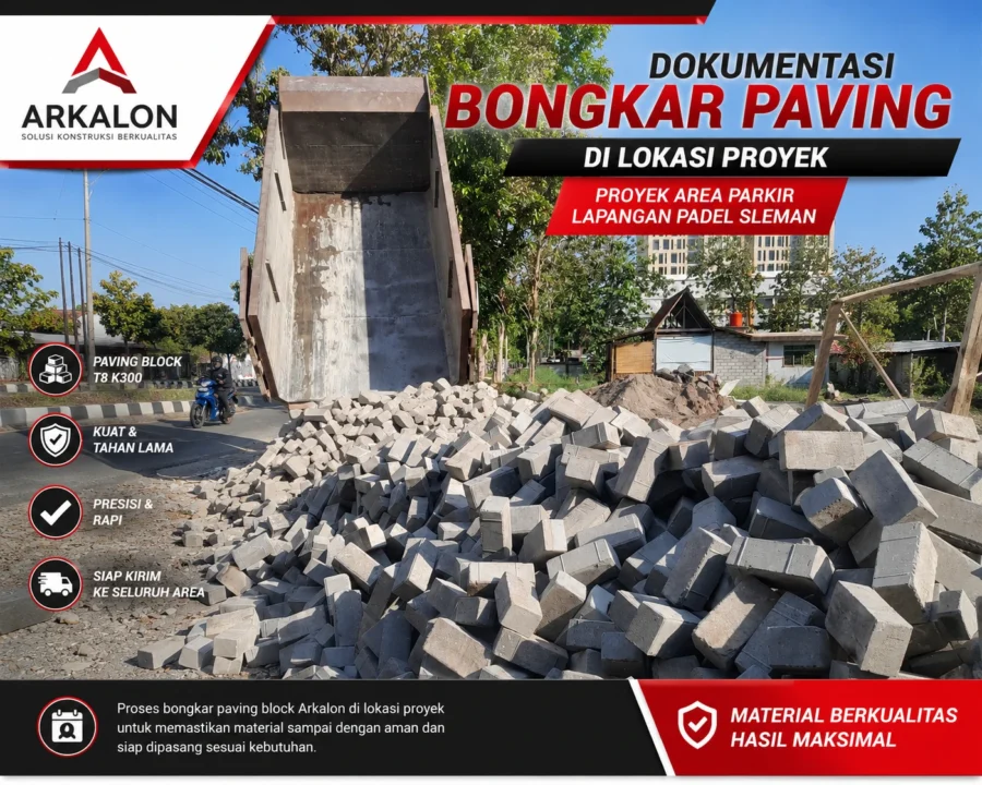 Dokumentasi proses bongkar paving block Holland T8 K300 Arkalon di lokasi proyek area parkir lapangan padel Sleman menggunakan dump truck.